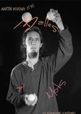 Les balles à mots par Martin Deveaud