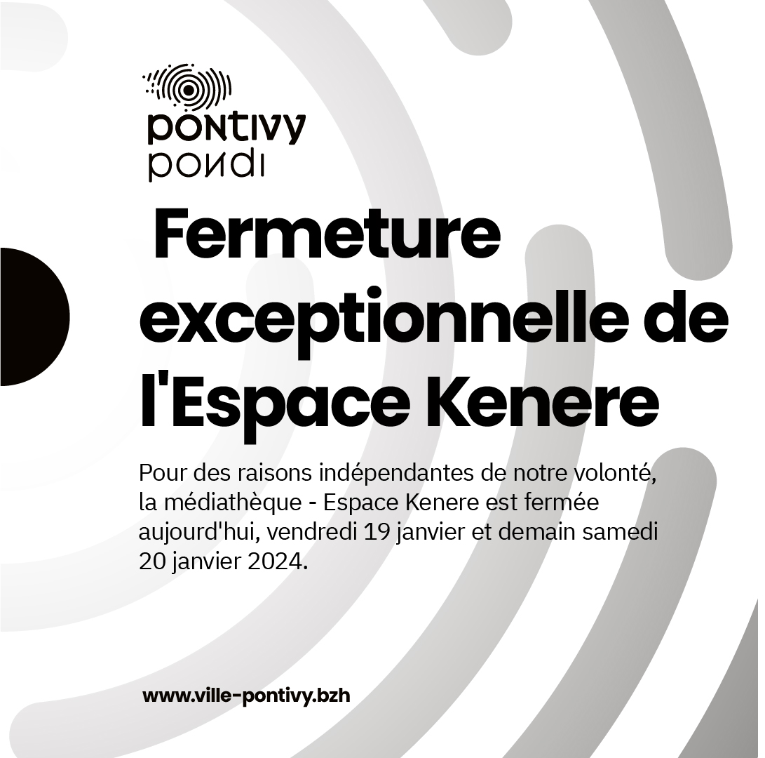 Fermeture exceptionnelle de l&rsquo;Espace Kenere