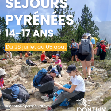 🌄 Cap sur les Pyrénées : un séjour inoubliable pour les 14-17 ans